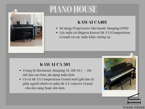 SO SÁNH KAWAI CA401 & KAWAI CA501 - PIANO HOUSE