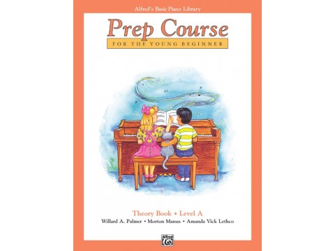 Alfred's Basic Piano Prep Course: Theory Book A