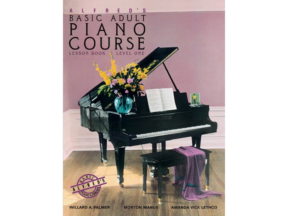 Alfred's Basic Adult Piano Course: Lesson Book 1